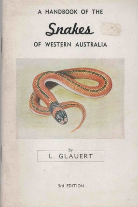 Item #100055 A Handbook of the Snakes of Western Australia. L. Glauert