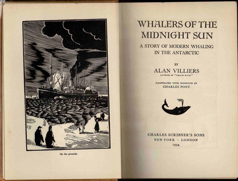 Item #100379 Whalers of the Midnight Sun. A Story of Modern Whaling in the Antarctic. Alan Villiers.