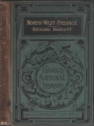 Voyages in Search of the North-West Passage. Richard Hakluyt, from the collection.