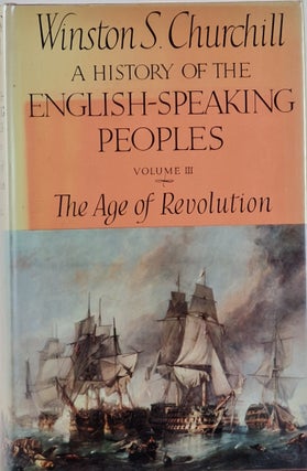 A History of the English-Speaking Peoples - Volumes I - IV [various editions in dust-jackets]
