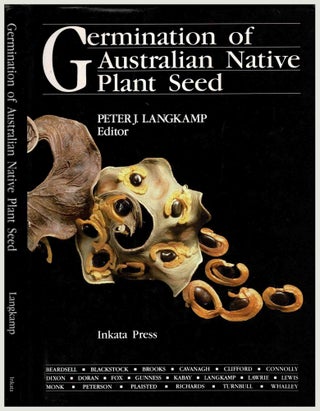 Item #100528 Germination of Australian Native Plant Seed. Peter Langkamp