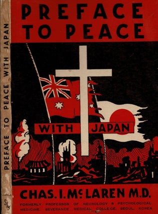 Item #100567 Preface to Peace with Japan. Chas I. McLaren