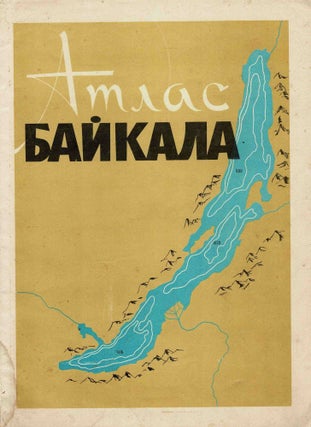 Item #100568 Atlas of Lake Baikal. G. I. Galazy