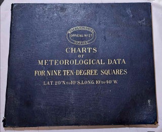 Item #100574 Charts of Meteorological Data for Nine Ten-Degree Squares - Lat. 20 N to 10 S :...