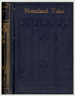 Item #100739 Norseland Tales. H. H. Boyesen, Hjalmar Hjorth