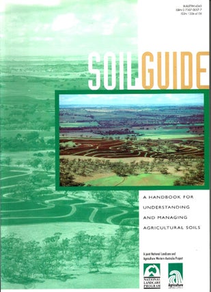 Item #101041 Soil Guide. A Handbook for Understanding and Managing Agricultural Soils (Soil...