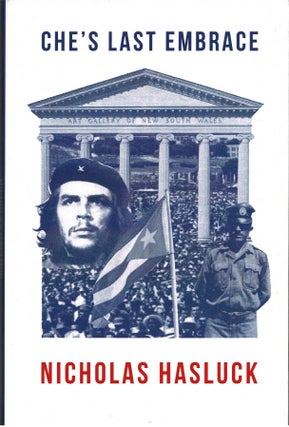 Item #101108 Che's Last Embrace. Nicholas Hasluck