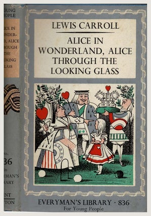 Item #101135 Alice in Wonderland, Through the Looking Glass, Etc. [Illustrated by Lewis Carroll]....