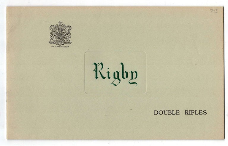 Item #101195 Double Rifles [Catalogue]. John Rigby, Ltd Co., Gunmakers.