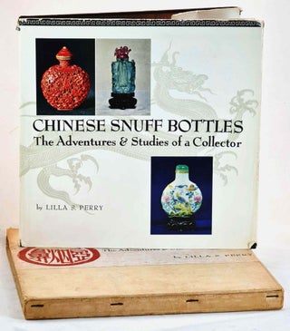 Item #101297 Chinese Snuff Bottles. The Adventures & Studies of a Collector. Linda S. Perry