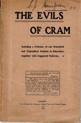 Item #101332 The Evils of Cram : reports of a series of addresses bearing on the need for reform...