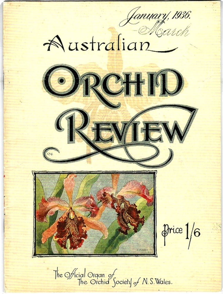 Item #101334 Australian Orchid Review. Volume 1, No. 1. January 1936. [First issue]. George Hermon Slade.