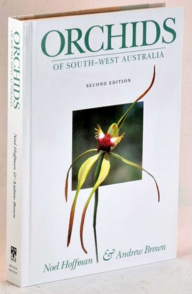 Item #101381 Orchids of South-West Australia. Noel Hoffman, Andrew Brown