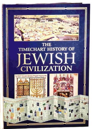 Item #101453 The Timechart History of Jewish Civilization
