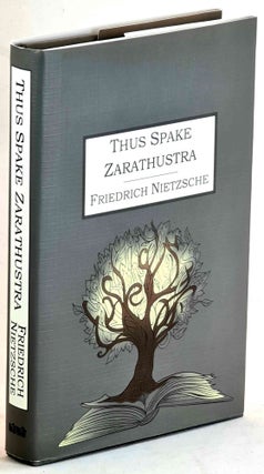 Item #101454 Thus Spake Zarathustra (complete and unabridged). Friedrich Nietzsche