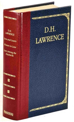 Item #101474 Sons and Lovers; Women in Love; Love among the Haystacks. D. H. Lawrence