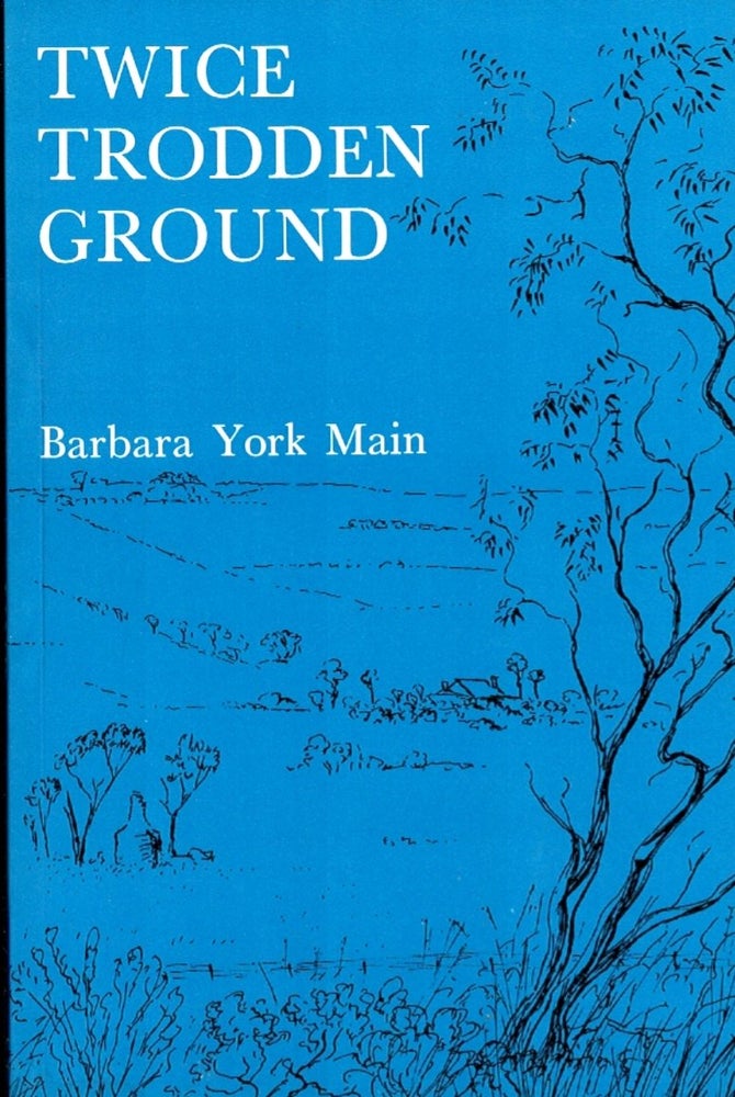 Item #101496 Twice Trodden Ground. Barbara York Main.