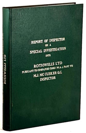 Item #101531 Report of Inspector on a Special Investigation into Rothwells Ltd. Pursuant to...