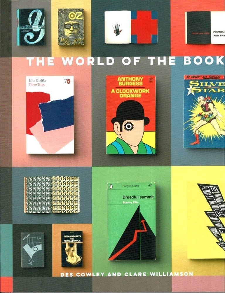 Item #101533 The World of the Book. Des Cowley, Clare Williamson.