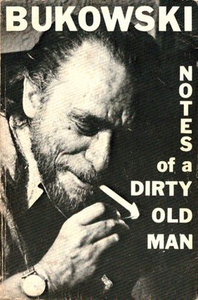 Item #101593 Notes of a Dirty Old Man. Charles Bukowski