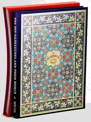 Item #101628 The Pre-Raphaelites and Their World : A Personal View. From Some Reminiscences and...