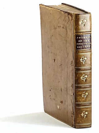 Item #101871 Journal of the Royal Geographical Society , Volume II, 1832. [with maps 'South East...