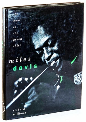 Item #101889 Miles Davis : The Man In The Green Shirt. Richard Williams