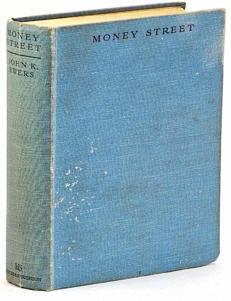 Item #101908 Money Street. John K. Ewers.
