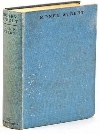 Money Street. John K. Ewers.