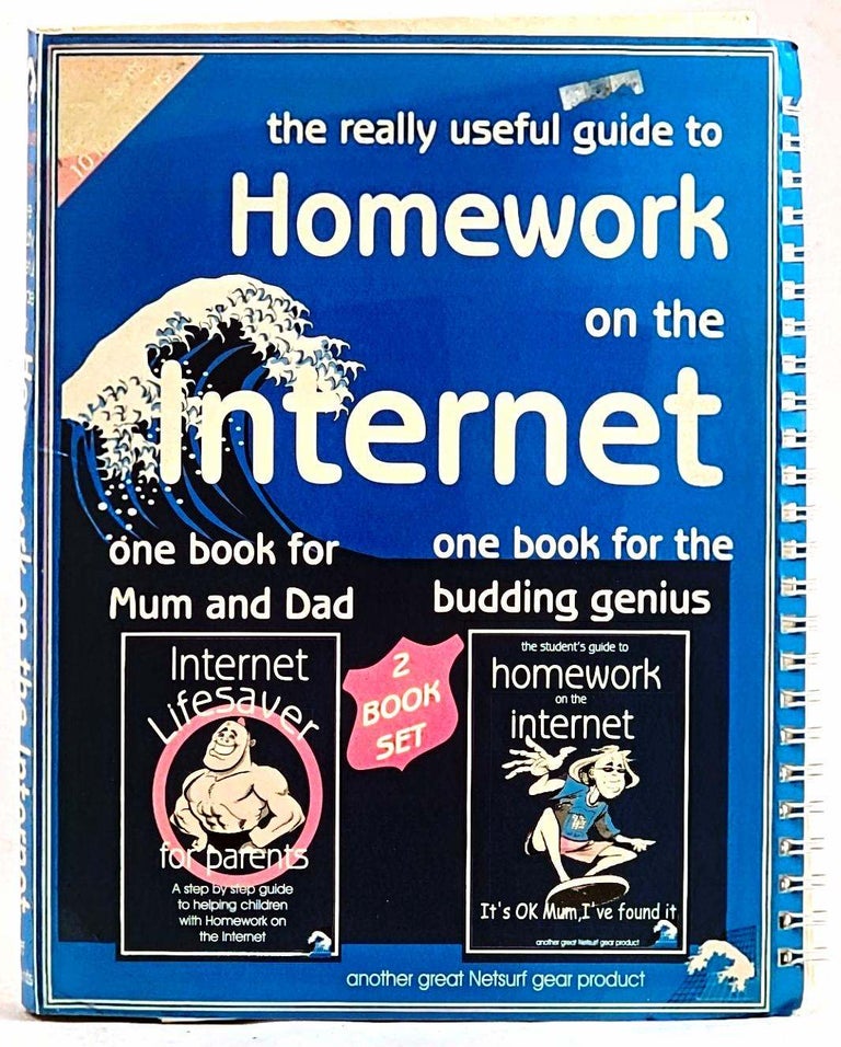 Item #101971 The really useful guide to homework on the Internet : one book for mum and dad, one book for the budding genius. Jeffrey D. Edwards.