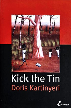 Item #102022 Kick the Tin. Doris Kartinyeri