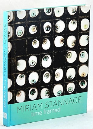 Item #102124 Miriam Stannage: Time Framed. Miriam Stannage