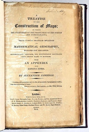 Item #102316 A Treatise on the Construction of Maps : in which the principles of the projections...