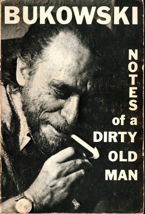 Item #102357 Notes of a Dirty Old Man. Charles Bukowski