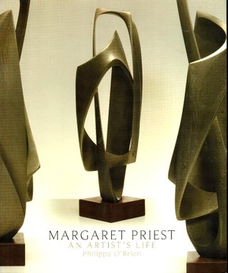 Item #102377 Margaret Priest : An Artist's Life [Signed by artist]. Philippa O'Brien