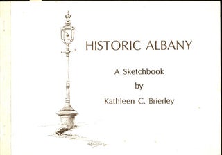 Item #102381 Historic Albany. Kathleen C. Brierley