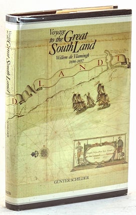 Item #102433 Voyage to the Great South Land, Willem de Vlamingh 1696-1697. Gunter Schilder