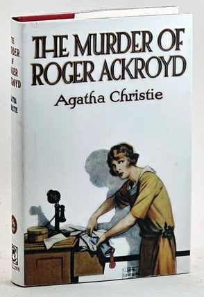Item #102459 The Murder of Roger Ackroyd. Agatha Christie