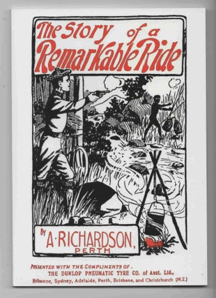 Item #102482 The Story of a Remarkable Ride (Reprint with additional material). Arthur...