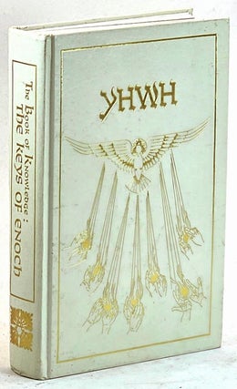 Item #102497 The Book of Knowledge: The Keys of Enoch. J. J. Hurtak