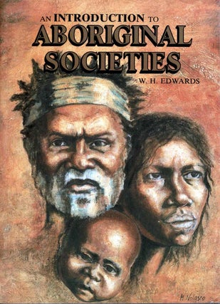 Item #102498 An Introduction to Aboriginal Societies. W. H. Edwards
