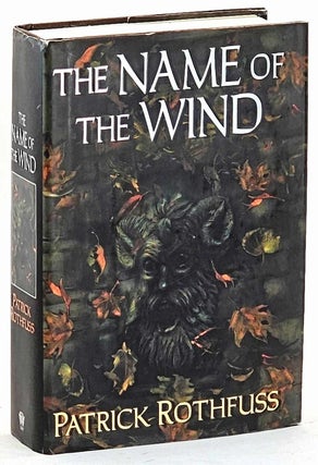 Item #102545 The Name of the Wind [Green Man dustjacket edition]. Patrick Rothfuss
