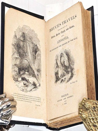 Item #102559 Bruce's Travels through part of Africa, Syria, Egypt, and Arabia, into Abyssinia, to...