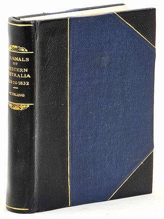 Item #102572 Journals of Several Expeditions made in Western Australia, during the Years 1829,...