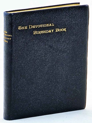 Item #102644 The Devotional Birthday Book. Rivingtons' Edition