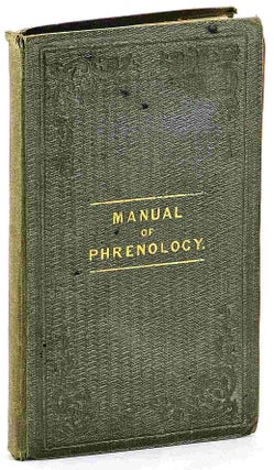 Item #102873 Manual of Phrenology. An accompaniment to J. De Ville's phrenological bust. J. De Ville