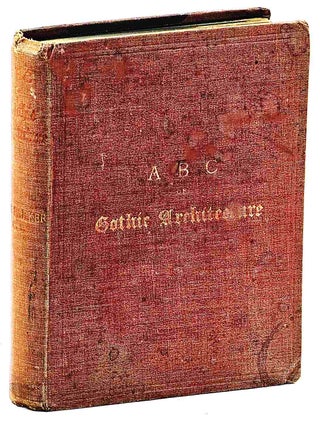 Item #102901 ABC of Gothic Architecture (1892). John Henry Parker