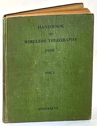 Item #102923 Admiralty Handbook of Wireless Telegraphy Volume I Magnetism and Electricity. Admiralty