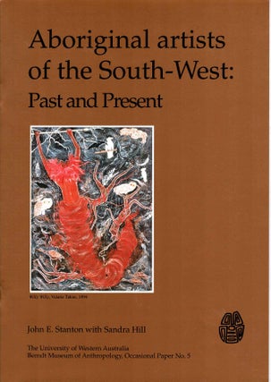 Item #103080 Aboriginal Artists of the South-West : Past and Present. John E. Stanton, Sandra Hill
