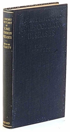 Item #103138 A Short History of Some Common Diseases by Divers Authors. W. R. Betts
